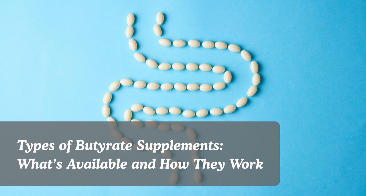 Types-of-Butyrate-Supplements - Pharm-Dx Malaysia